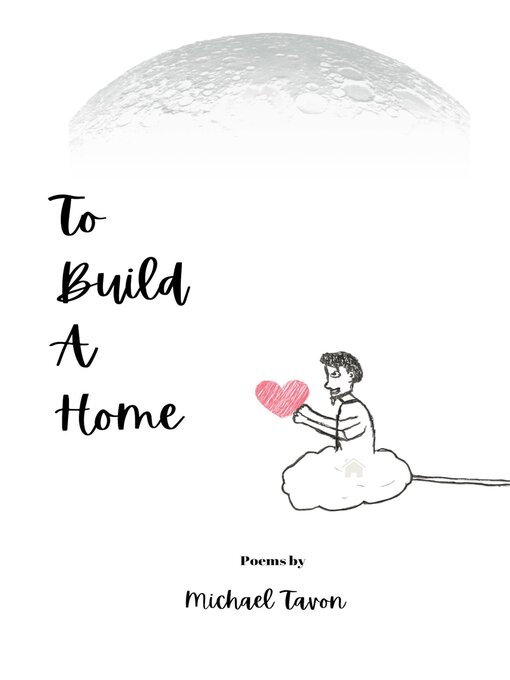 Title details for To Build a Home by Michael Tavon - Available
